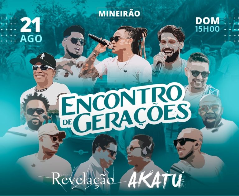 21/08 Encontro de Gerações: Akatu e Revelação se apresentam no Mineirão, 21 de agosto 21/08 Encontro de Gerações: Akatu e Revelação se apresentam no Mineirão, 21 de agosto