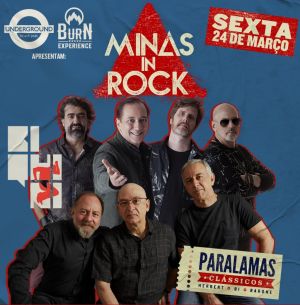 24/03 – Minas in Rock recebe Biquini Cavadão e Os Paralamas do Sucesso